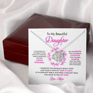 To My Beautiful Daughter - My Love & Light - Necklace DR04