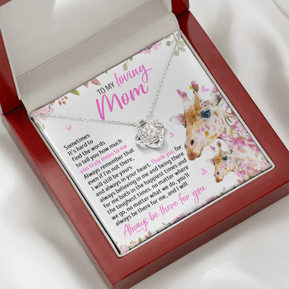 To My Mom - I Will Still Always Be Yours And Always In Your Heart - Necklace SO49T