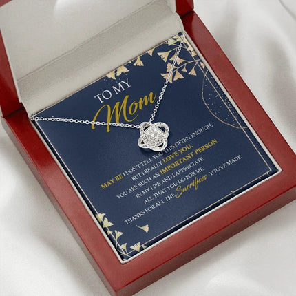 To My Mom Thanks For All The Sacrifices You've Made - Necklace SO09V - Charming Present