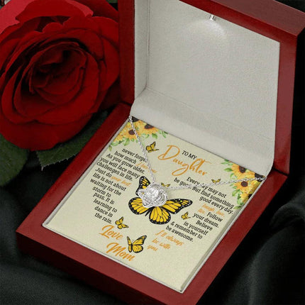 To My Daughter - Never Forget How Much I Love You - Necklace SO121T - Charming Present