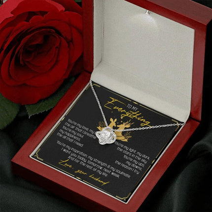 To My Everything - You Are My Soul And Happiness - LoveKnot Necklace SO115T - Charming Present
