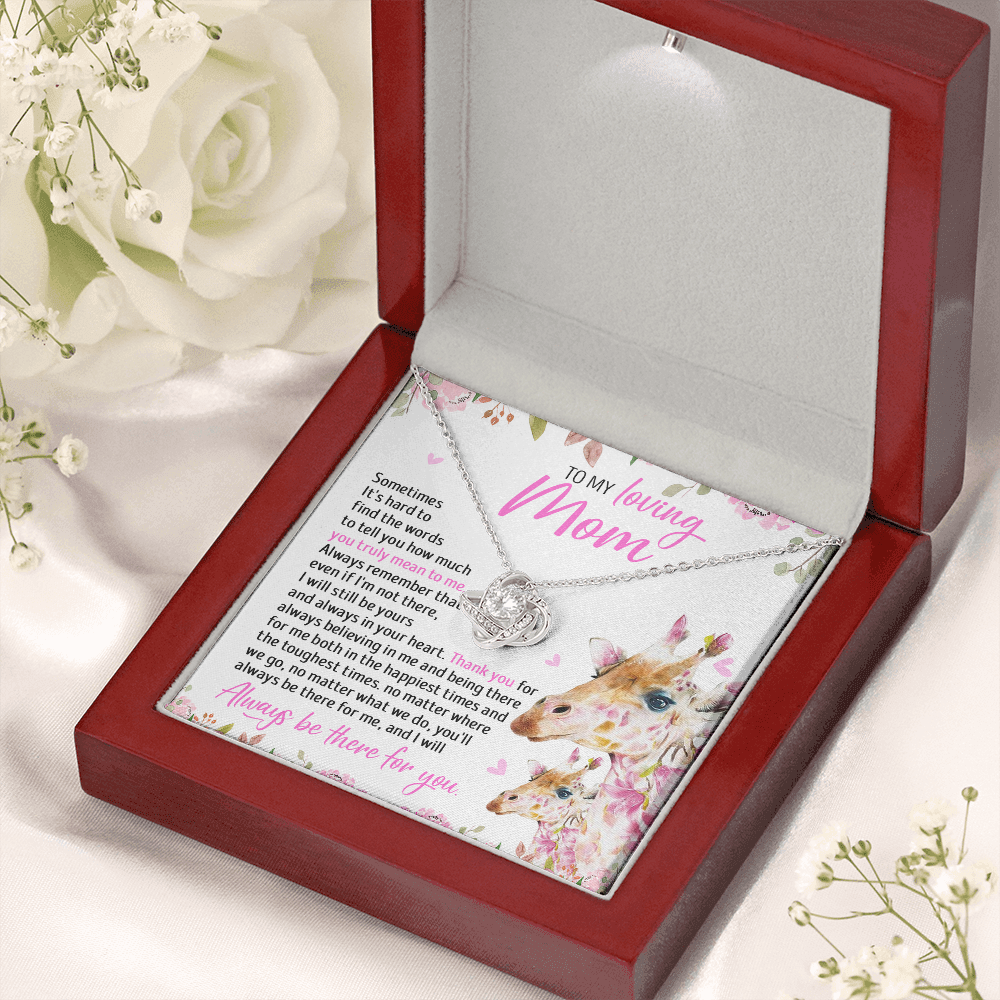 To My Mom - I Will Still Always Be Yours And Always In Your Heart - Necklace SO49T