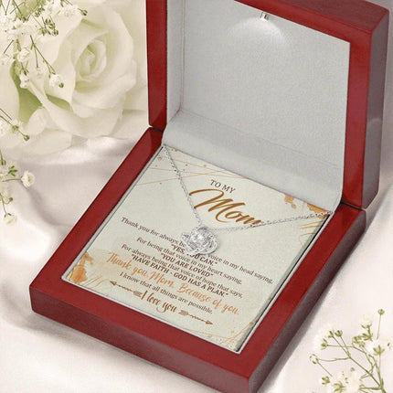 To My Mom Because Of You,I Know That All Things Are Possible - Necklace SO12T - Charming Present