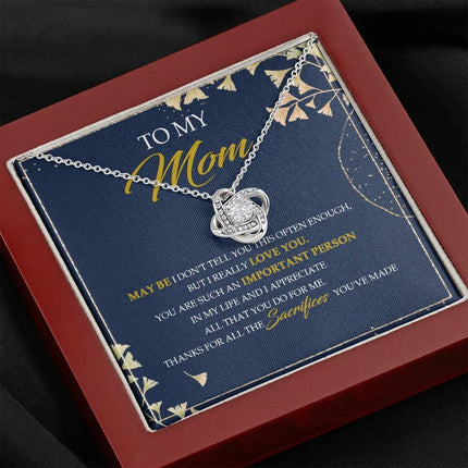 To My Mom Thanks For All The Sacrifices You've Made - Necklace SO09V - Charming Present