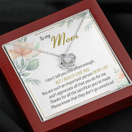 To My Mom Thanks For All The Sacrifices You've Made - Necklace SO27T - Charming Present