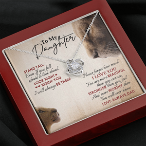 To My Daughter - Never Forget How Much I Love You - Necklace SO78V