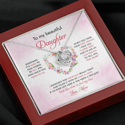 To My Daughter Hold This Close To Feel My Love - Necklace SO96 - Charming Present