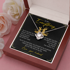 To My Everything - You Are My Soul And Happiness - LoveKnot Necklace SO115T