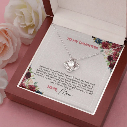 To My Daughter You Will Always Be My Girl Necklace SO73 - Charming Present