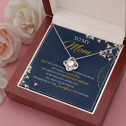 To My Mom Thanks For All The Sacrifices You've Made - Necklace SO09V - Charming Present
