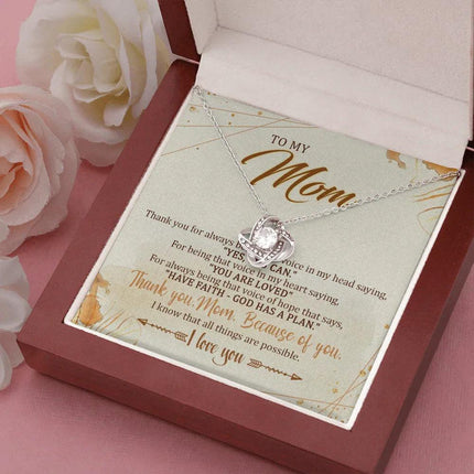 To My Mom Because Of You,I Know That All Things Are Possible - Necklace SO12T - Charming Present