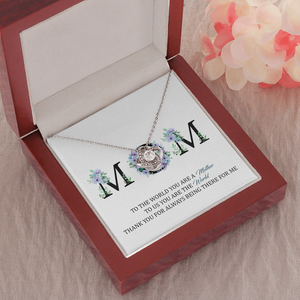 MOM - Thank You For Always Being There For Me - Necklace SO89T