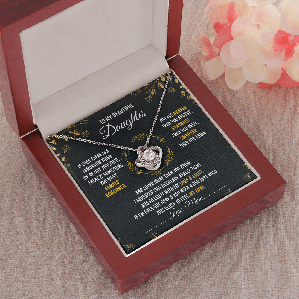 To My Beautiful Daughter - You Are Braver Than You Believe - Necklace SO40V