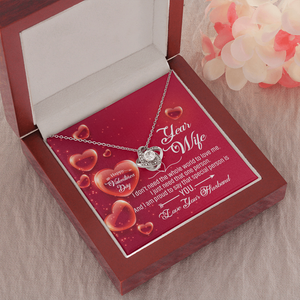 TO MY WIFE - HAPPY VALENTINE'S DAY - LOVE KNOT NECKLACE KT05