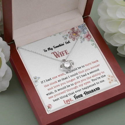 To My Smokin' Hot Wife - Love You Longer - Necklace DR01v1 - Charming Present