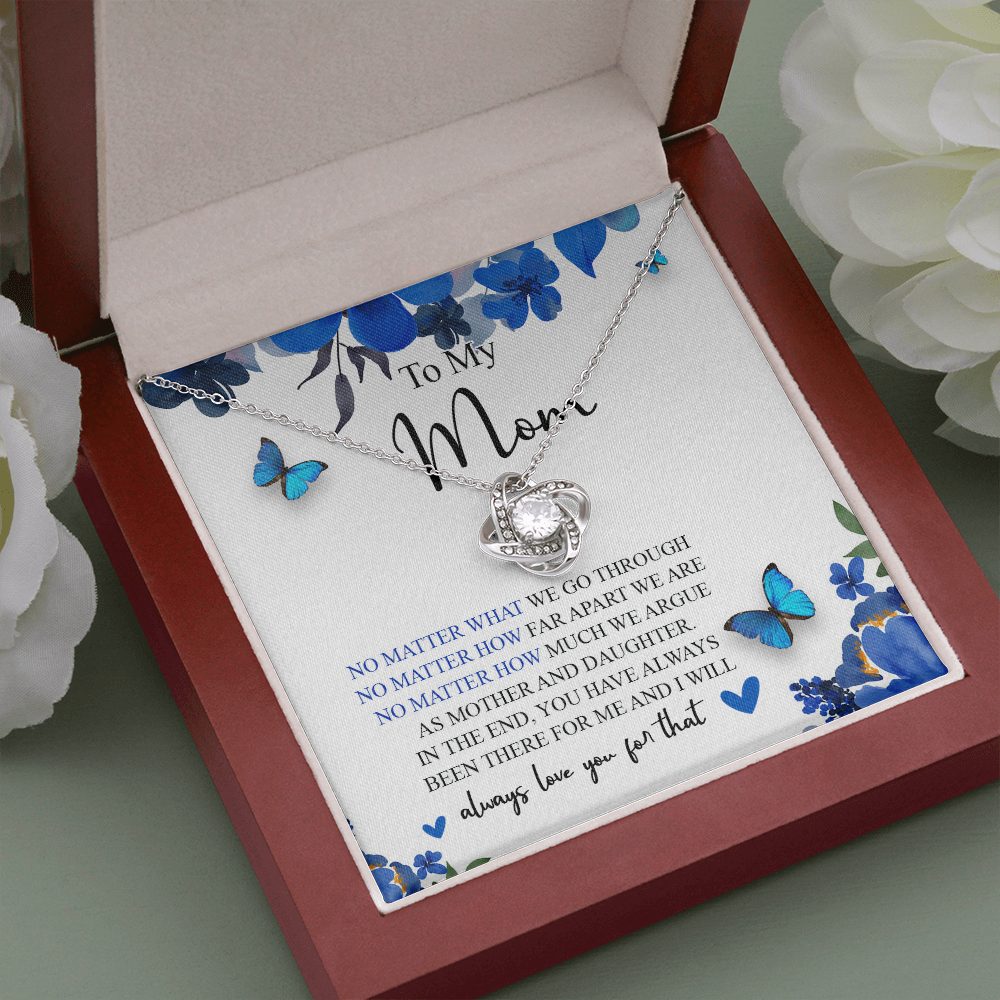 To My Mom You Have Always Been There For Me And I Will Always Love You Necklace SO55