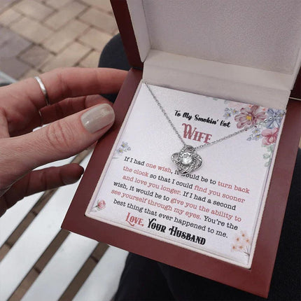 To My Smokin' Hot Wife - Love You Longer - Necklace DR01v1 - Charming Present