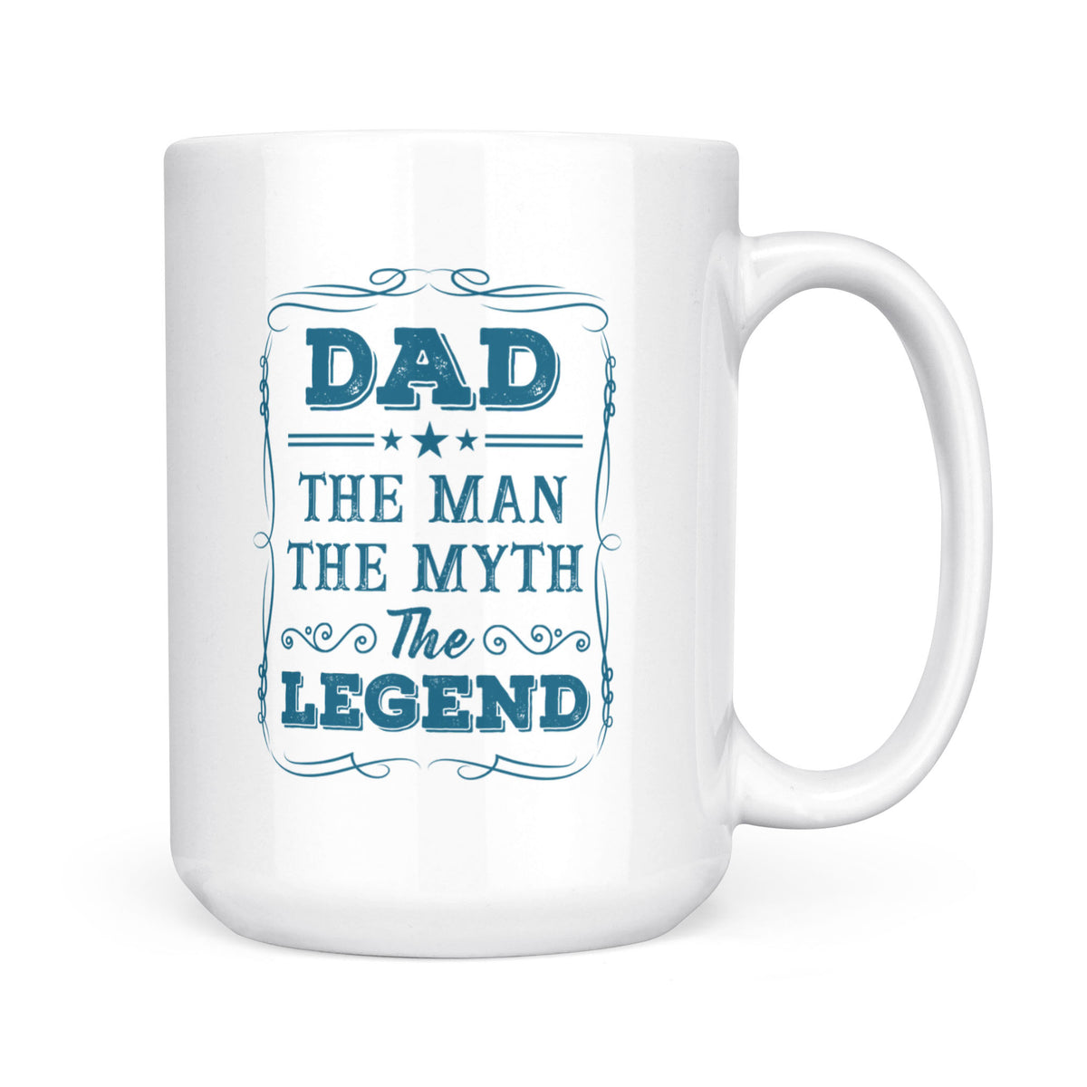 Dad - The Legend The Man The Myth - White Mug MG21