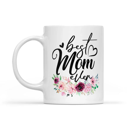 Best Mom Ever - White Mug MG12 - Charming Present